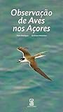 Observação de Aves nos Açores