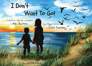 I Don't Want To Go