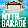 The Myth of the Garage by Chip Heath