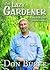 The Lazy Gardener: A Practi...