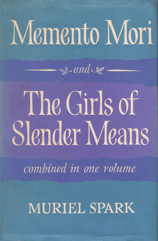 Memento Mori and The Girls of Slender Means (Hardcover)