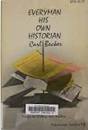 Everyman His Own Historian: Essays on History and Politics
