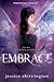 Embrace (The Embrace Series...