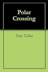 Polar Crossing