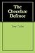 The Chocolate Defence