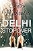 Delhi Stopover