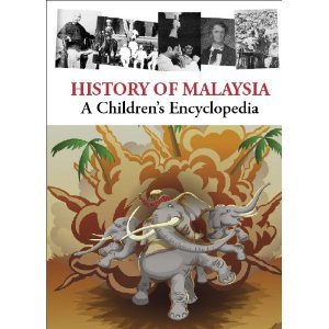 History of Malaysia: A Children's Encyclopedia (Hardcover)