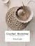 Crochet Workshop: Learn How...