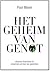 Het geheim van genot: nieuwe inzichten in waarom en hoe we genieten