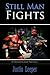 Still Man Fights