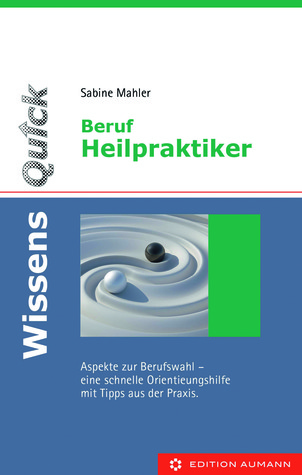 WissensQuick Beruf Heilpraktiker/in