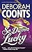 So Damn Lucky (Lucky O'Toole #3)