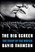 The Big Screen: The Story o...