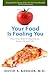 Your Food Is Fooling You: H...