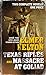 Texas Rifles and Massacre a...