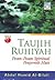 Taujih Ruhiyah (jilid 2): Pesan-Pesan Spiritual Penjermih Hati