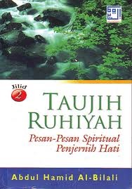 Taujih Ruhiyah (jilid 2): Pesan-Pesan Spiritual Penjermih Hati