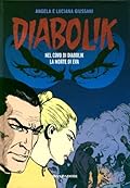 Diabolik gli anni del terrore n. 50: Nel Covo di Diabolik - La Morte di Eva