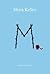 M. by Shira Keller