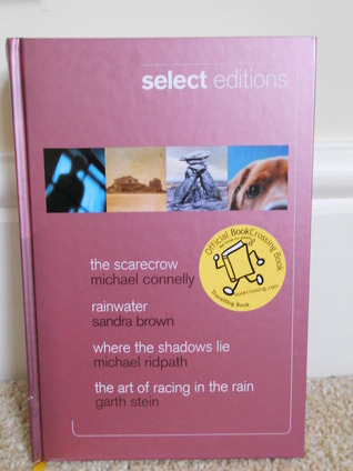 Reader's Digest Select Editions 2010: The Scarecrow / Rainwater / Where the Shadows Lie / The Art of Racing in the Rain