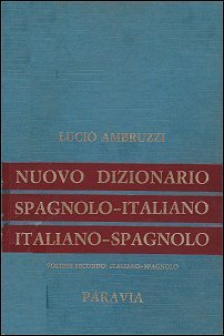 Nuovo dizionario spagnolo-italiano, italiano-spagnolo: Italiano-spagnolo (volume 2)