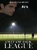 Out of Her League