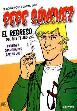 Pepe Sánchez: El Regreso del quetejedi (Paperback)