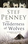 The Tenderness Of Wolves by Stef Penney