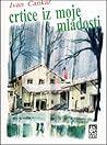 Crtice iz moje mladosti