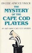 The Mystery of the Cape Cod Players