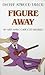 Figure Away (Asey Mayo Cape Cod Mystery, #10)