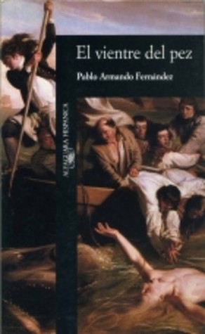 El vientre del pez (Paperback)