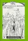 Does Kakulu's Mother Use Magic?
