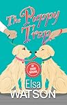 The Puppy Trap by Elsa Watson