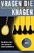 Vragen die knagen