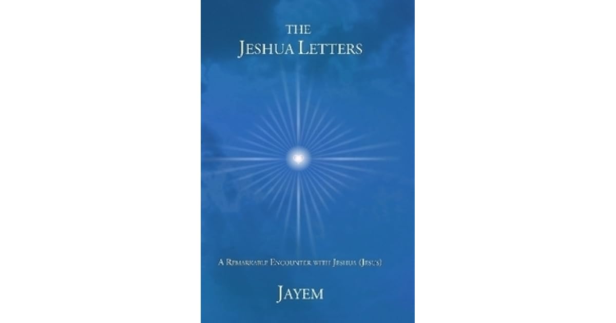 The Jeshua Letters by Jayem