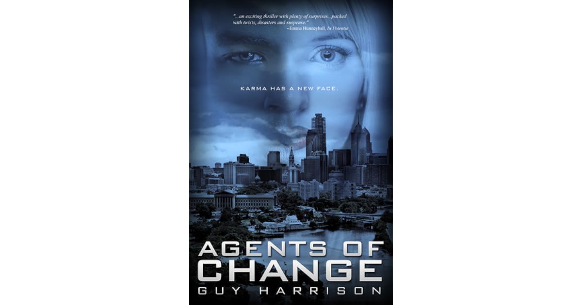 Agents of Change (Agents of Change, 1) by Guy Harrison