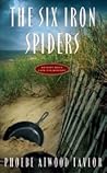 The Six Iron Spiders (Asey Mayo Cape Cod Mystery, #18)