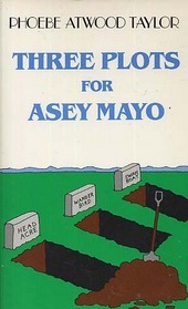 Three Plots for Asey Mayo (Asey Mayo Cape Cod Mystery, #19)