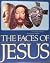 The Faces of Jesus