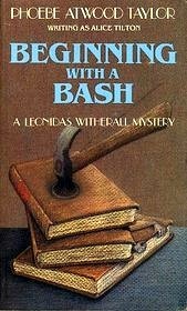 Beginning With a Bash (Leonidas Witherall, #1)
