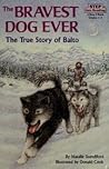 The Bravest Dog Ever by Natalie Standiford