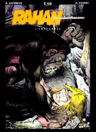 Rahan Fils Des âges Farouches Tome 10 By Roger Lécureux - 