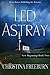 Led Astray (New Beginnings,...