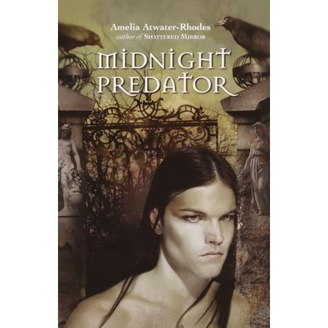 Midnight Predator By Amelia Atwater Rhodes