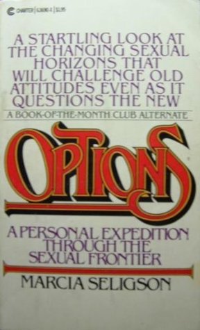 Options: A Personal Expedition Through the Sexual Frontier (Mass Market Paperback)