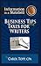 Business Tips and Taxes for...