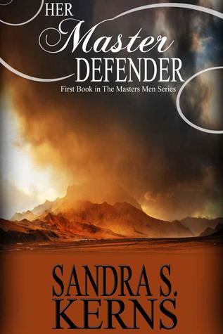 Her Master Defender (Masters Men, #1)