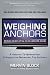 Weighing Anchors: A Veteran...