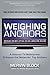 Weighing Anchors: A Veteran TV Newswriter Critiques the Networks' Top Anchors